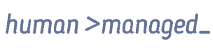 human_managed